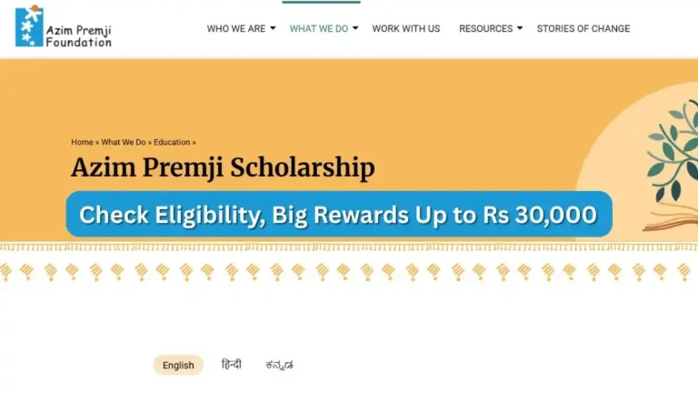 Azim Premji Scholarship 2026 Check Eligibility, Big Rewards Up to Rs 30,000