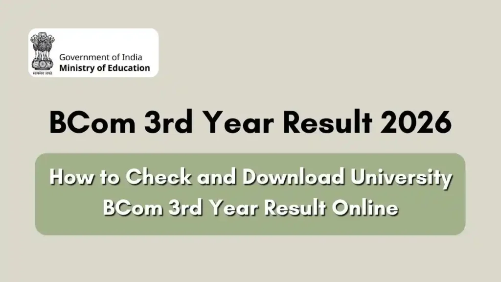 BCom 3rd Year Result 2026 How to Check and Download University BCom 3rd Year Result Online