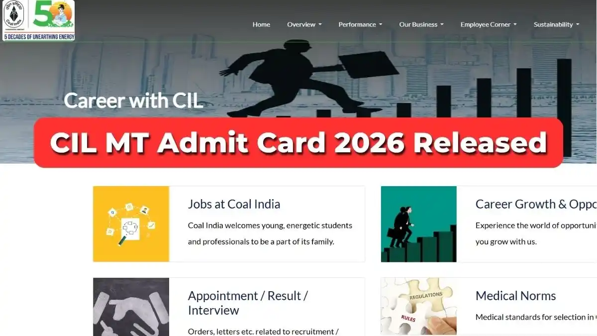 CIL MT Admit Card 2026 Released How to Get the Coal India Management Trainee Admit Card