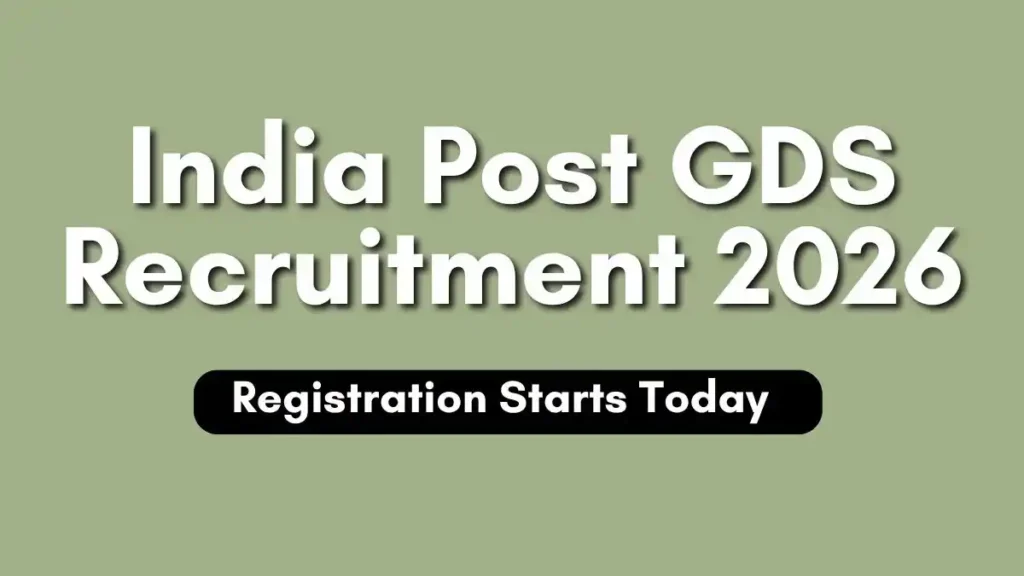 Good News India Post GDS Recruitment 2026, Registration Starts Today, Check Eligibility and Apply Online