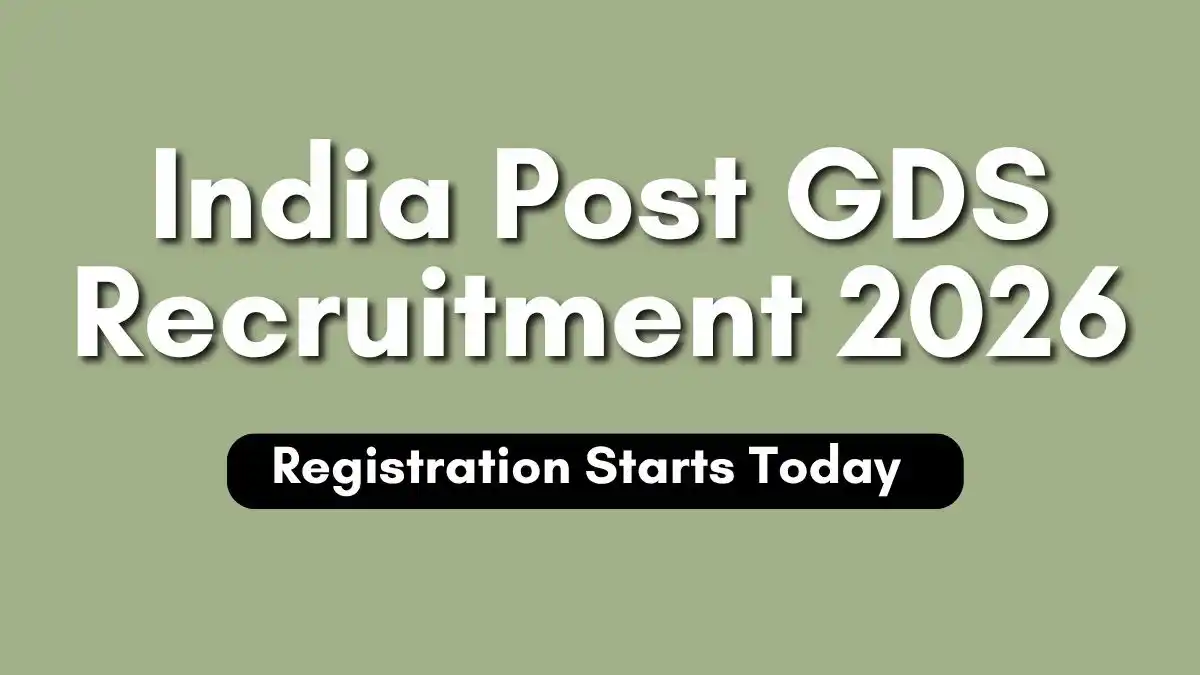 Good News India Post GDS Recruitment 2026, Registration Starts Today, Check Eligibility and Apply Online