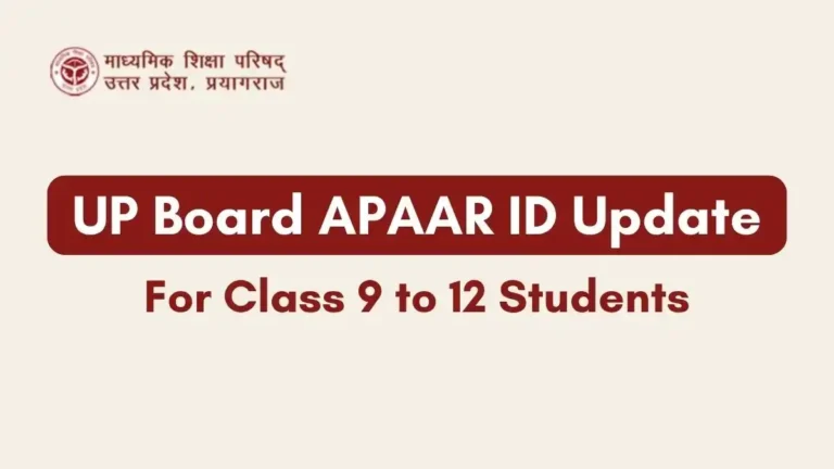 UP Board APAAR ID Update Classes 9 to 12 Students Asked to Create APAAR ID, Why Is It Important